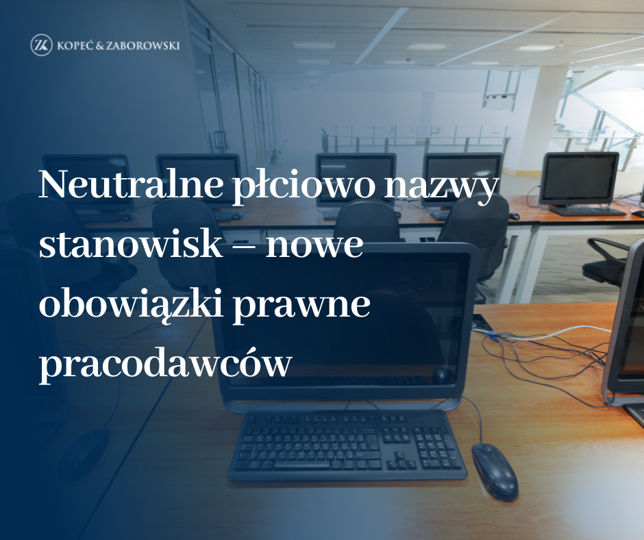 Neutralne płciowo nazwy stanowisk – nowe obowiązki prawne pracodawców