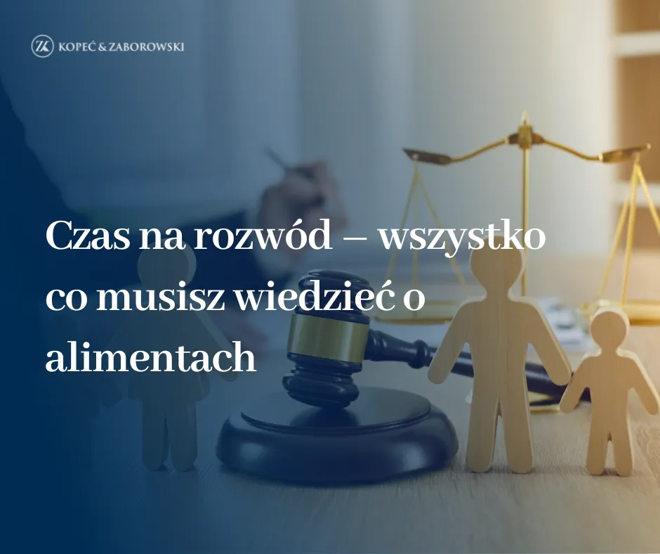 Czas na rozwód – wszystko co musisz wiedzieć o alimentach