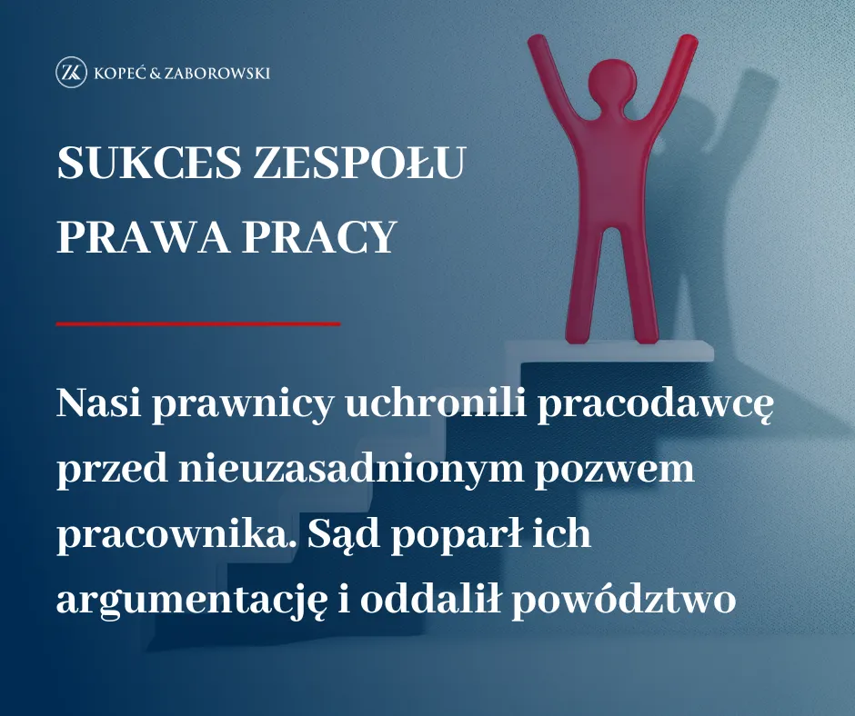 Sukces Zespołu Prawa Pracy KKZ!